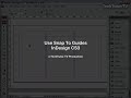 Use Snap To Guides in InDesign CS3