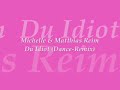 Michelle & Matthias Reim - Du Idiot