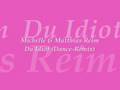 Michelle & Matthias Reim - Du Idiot
