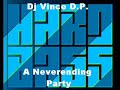 Dj Vince D.P. - A Neverending party