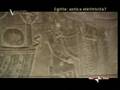 Voyager - Egitto: antica elettricità? - Lampade di dendera