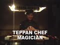 TEPPAN CHEF MAGICIAN NAT SOPA DOES THE TEPPAN CARD STAB