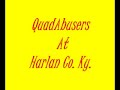 QuadAbusers in Harlan Co. Ky.