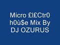 electro house micro mix by DJ ozurus electro house micro mix by DJ ozurus
