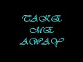 LAGA SAVEA - TAKE ME AWAY