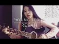 Payung Teduh - Resah ( Cover ) by sucirhrnsaa