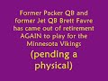 Brett Favre signs with the Minnesota Vikings