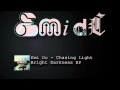 Bright Darkness EP - 1.Chasing Light