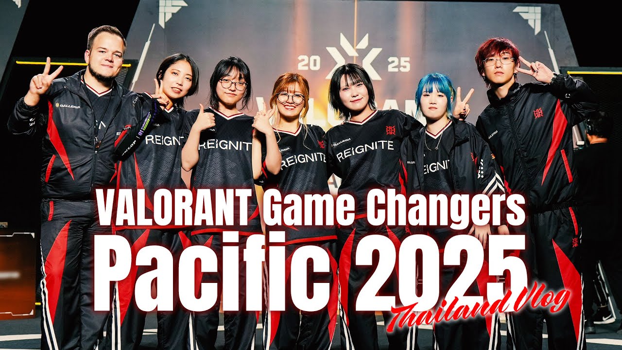 【密着】REIGNITE Lily、VALORANT世界大会への軌跡Game Changers 2025 Pacific｜頂点を目指した20日間。