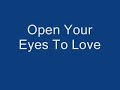 OpenYourEyesToLove OpenYourEyesToLove