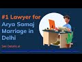 Consultant for Arya Samaj Marriage in Delhi