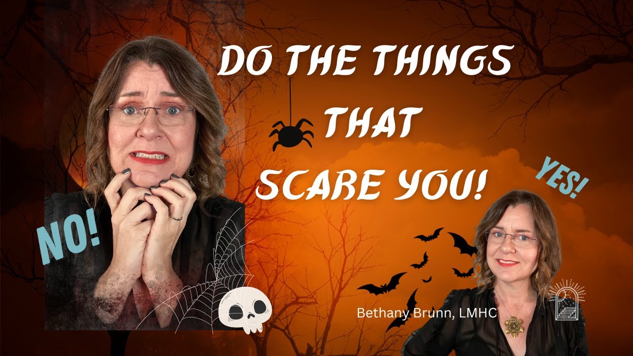 Do The Things That Scare You |  Self-Help How-to