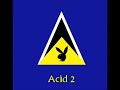 Acid 2