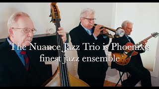 Nuance Jazz Trio - More Tunes