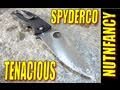 Spyderco Tenacious: Hanging Tough Value