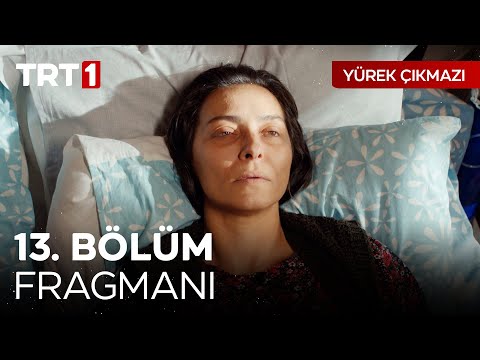 Yürek Çıkmazı 13. Bölüm Fragmanı                                                                                                                                                                                                                          