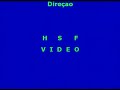 Produção e Edição:  H  S  F   video 