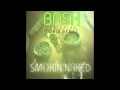 Baby Bash Smokin' Naked Video and Lyrics