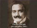 Enrico Caruso - 1st  Ever Recording April 1902