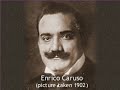 Enrico Caruso - 1st  Ever Recording April 1902