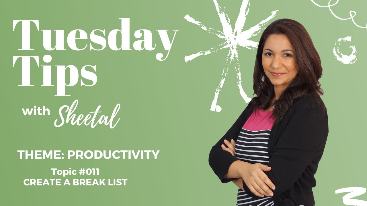 Productivity Matters! | Create a Break List - Lybra Tip #011