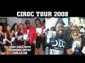 Ciroc Tour 2008