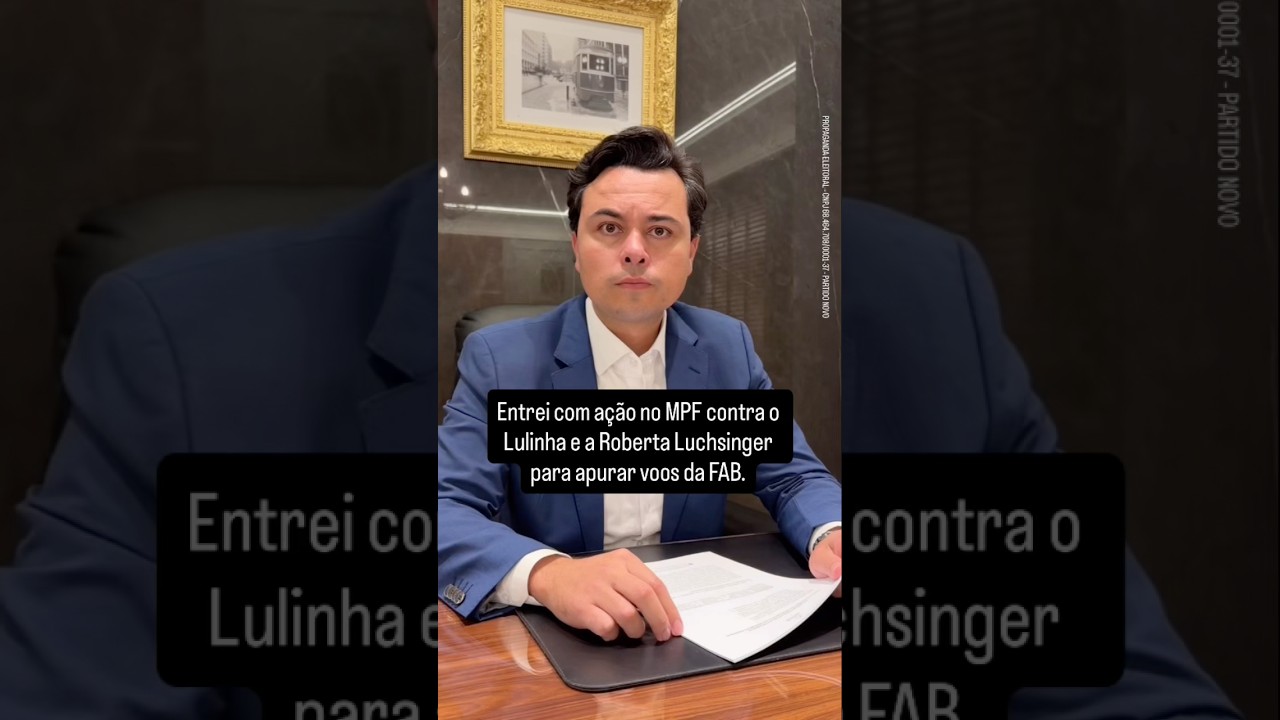 Entrei com ação no MPF contra Lulinha e Roberta Luchsinger para apurar voos da FAB