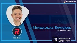Mindaugas Savickas - Co-founder & CMO - Rokkex at Blockchain Life 2019
