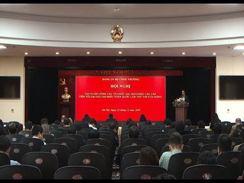 Bộ Công Thương tổ chức Hội nghị tập huấn công tác tổ chức đại hội Đảng các cấp
