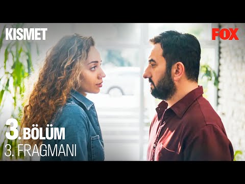 Kısmet 3. Bölüm 3. Fragmanı                                                                                                                                                                                                                               