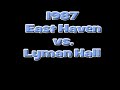 1987 East Haven High School vs. Lyman Hall Varsity Footall Game Highlights