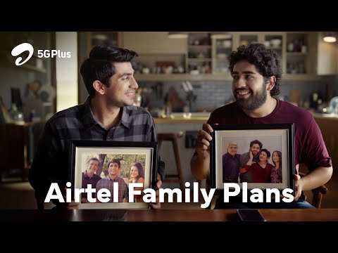 Airtel Family Plans-Perfect For Every Kind Of Family