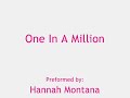 hannah montana 2: one in a million w/ lyrics