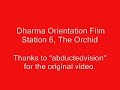 Dharma Orientation Film, The Orchid, Station Six