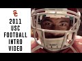 2011 USC Football Intro