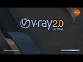 V-Ray 2.0 for Maya - tutorial - Latest features in V-Ray 2.0 / main features used in VFX