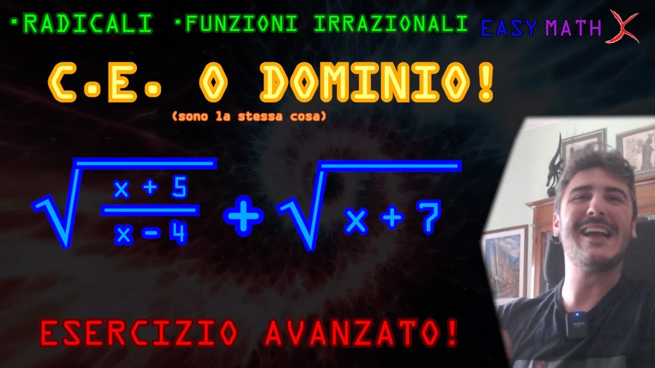 🚀 C.E. RADICALI (Dominio funzioni irrazionali): Esercizio svolto in dettaglio ... facilissimo!  😉💪
