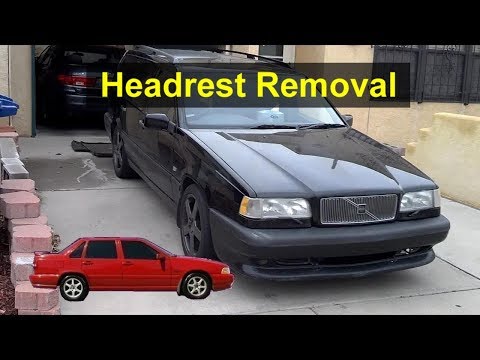 Headrest Removal, Volvo 850, S70, V70, 960, etc. – Auto Information Series