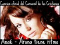 Anaé Arona tiene ritmo (Canción del carnaval de los Cristi