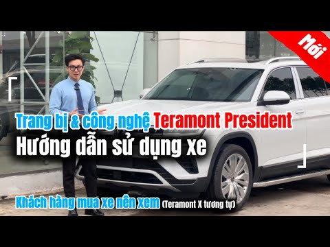 Khám Phá & Sử Dụng Teramont President | Hướng Dẫn Chi Tiết Dành Cho Chủ Nhân | 0904 799 199