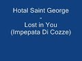 Hotel Saint George - Lost In You (Impepata Di Cozze)