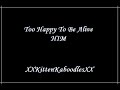 HIM: Too Happy To Be Alive