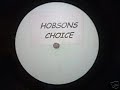 UK GARAGE CLASSICS - HOBSONS CHOICE