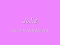 Lucie Vondráčková - Julie