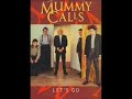 Mummy Calls - Message On My Door Mummy Calls - Message On My Door