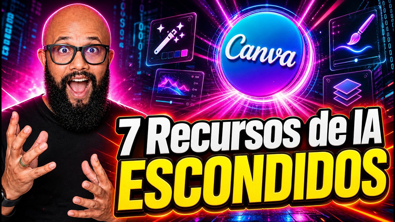 7 Recursos ESCONDIDOS do Canva que Mudam TUDO (Tutorial Grátis 2026)