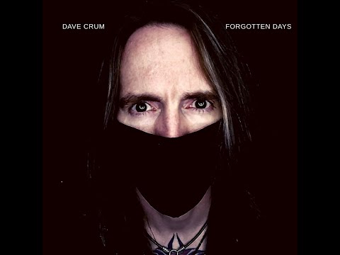 Dave Crum - Forgotten Days