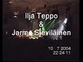 Ilja Teppo & Jarmo Sieviläinen