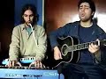 tema de roque narvaja interpretado por los magoyas:
francisco gonzalez: guitarra ac�stica y voz
rodrigo villar: teclado, flauta mel�dica, pandereta y coros
