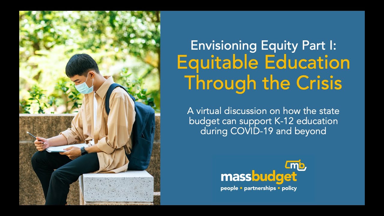 Envisioning Equity Part I: Equitable Education through the Crisis